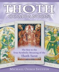 Thoth Companion  by Michael Snuffin