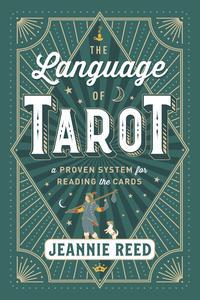 Language of Tarot   by Jeanne Reed