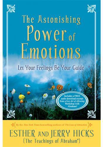 Astonishing Power of Emotions   by Hicks  (paper)