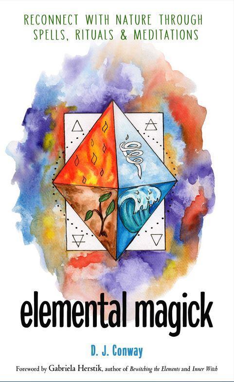 Elemental Magick: Reconnect with Nature   by  Conway, D. J.