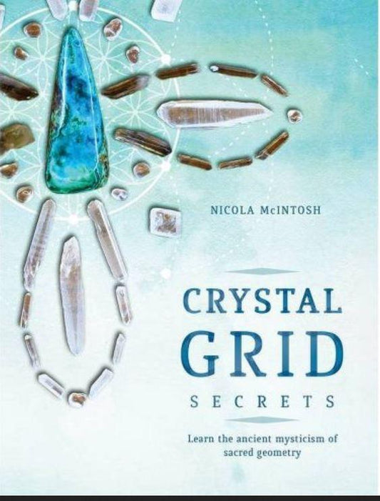 Crystal Grid Secrets  by  Nicola McIntosh