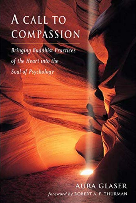 Call to Compassion: Bringing Buddhist   by   Glaser, Aura