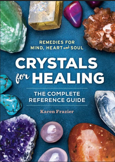 Crystals for Healing   by Kim Frazier