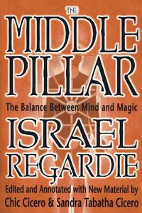 Middle Pillar: Balance Between Mind & Magic by Israel Regardie       (NL)
