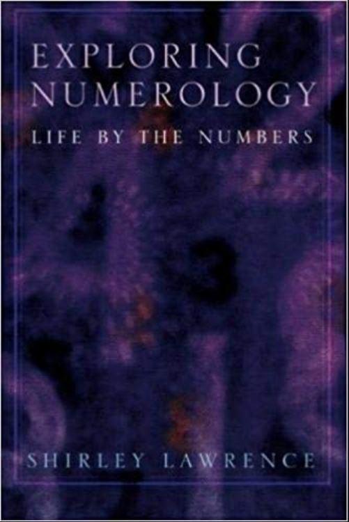 Exploring Numerology   by  Lawrence