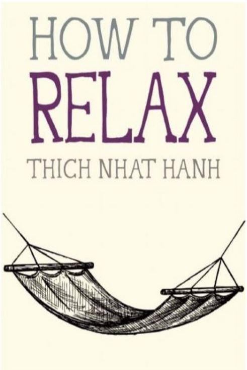 How to Relax  by Tich Naht Hahn
