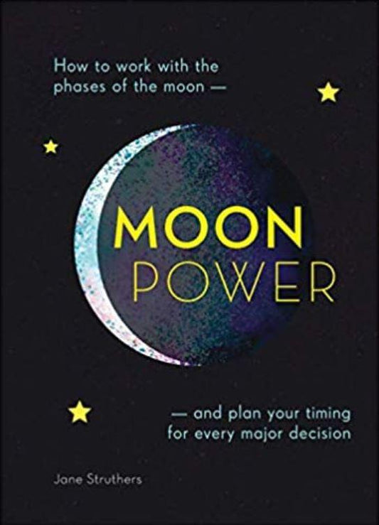 Moon Power   by  Struthers, Jane