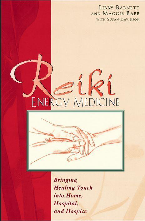 Reiki Energy Medicine   by Libby Barnett