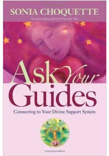 Ask Your Guides  (paper)  by Sonia Choquette